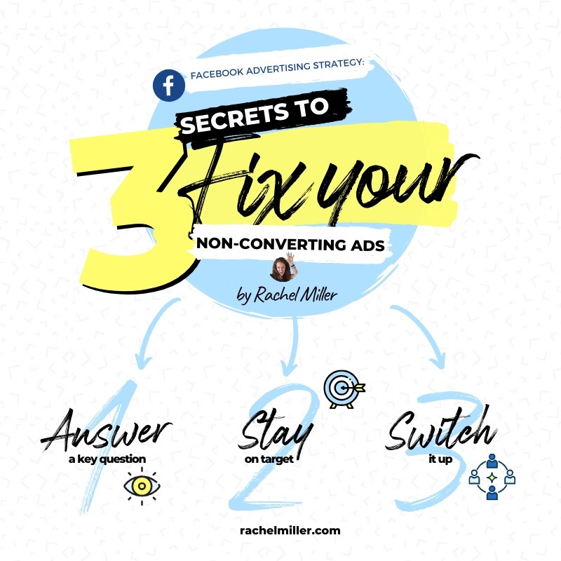 3 Secrets to Fix Non-Converting Ads